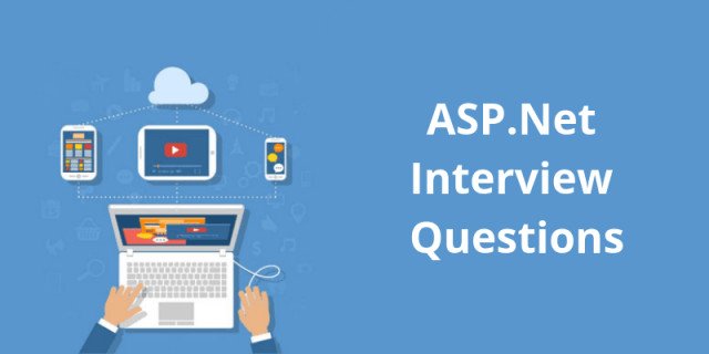 Top 50 ASP.Net Interview Questions and Answers in 2023