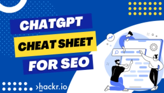 ChatGPT Cheat Sheet for SEO Pros in 2023 | 30 Best Prompts