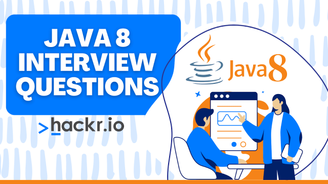Top 35 Java 8 Interview Questions and Answers in 2023
