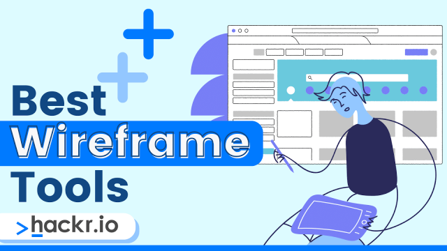 12 Best Wireframe Tools for UI/UX Designers in 2023