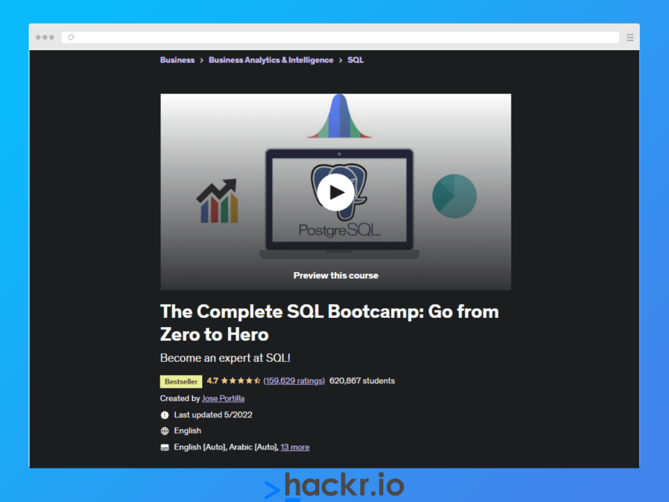 This complete bootcamp will teach you SQL from scratch.