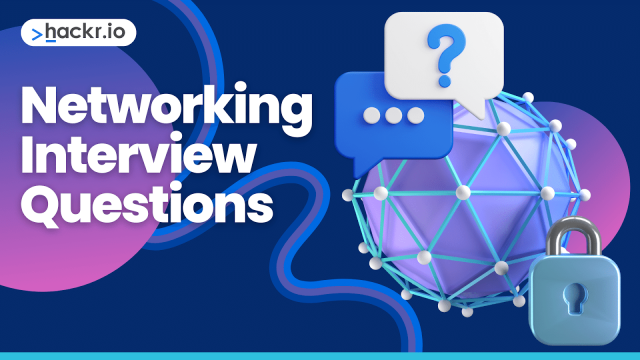 Top 48 Networking Interview Questions and Answers in 2023